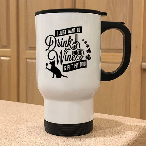 Image of Metal Coffee and Tea Travel Mug Drink Wine and Pet My Dog