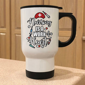 Metal Coffee and Tea Travel Mug Nurse Work Heart