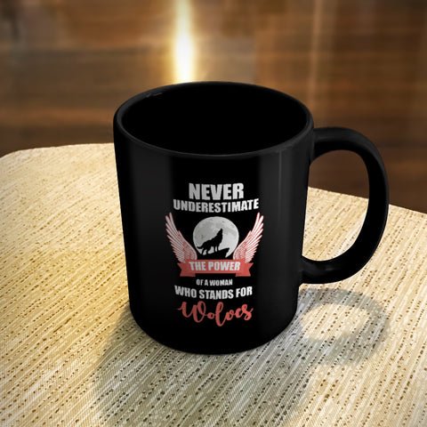 Image of Ceramic Coffee Mug Black Never Underestimate The Power of A Woman