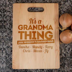 It's A Grandma Thing Personalized Cutting Board