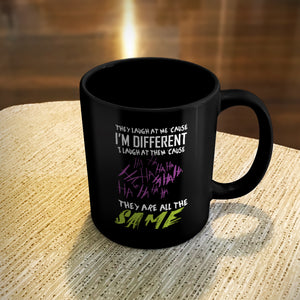 Ceramic Coffee Black Mug I'm Different, They're All The Same