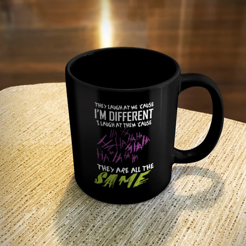 Image of Ceramic Coffee Black Mug I'm Different, They're All The Same