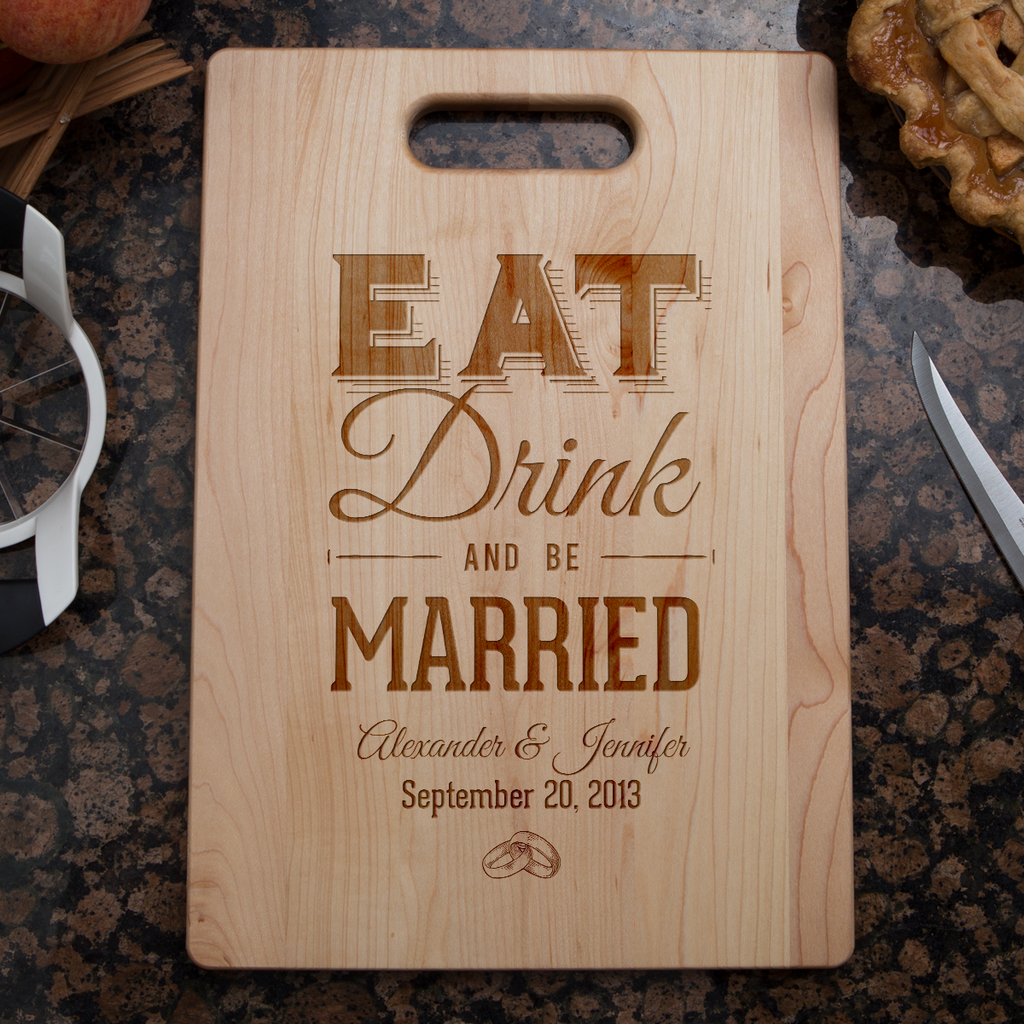 Eat Drink And be Married Personalized Cutting Board