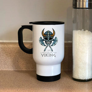 Metal Coffee and Tea Travel Mug I Am A Weapon Of God Viking