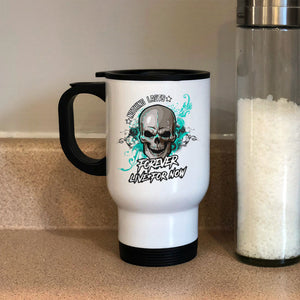 Metal Coffee and Tea Travel  Mug Nothing Lasts Forever Live For Now