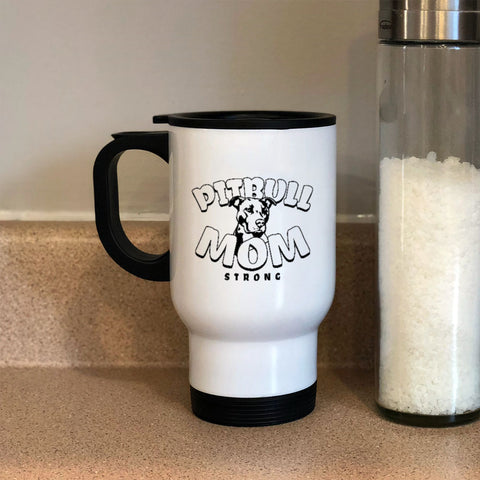 Image of Metal Coffee and Tea Travel Mug Pitbull Mom Strong