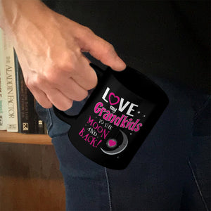 Ceramic Coffee Mug Black Love My Grandkids To the Moon and Back