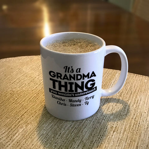 Image of It's A Grandma Thing Personalized Ceramic Coffee Mug