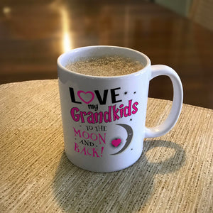 Ceramic Coffee Mug Love My Grandkids To the Moon and Back