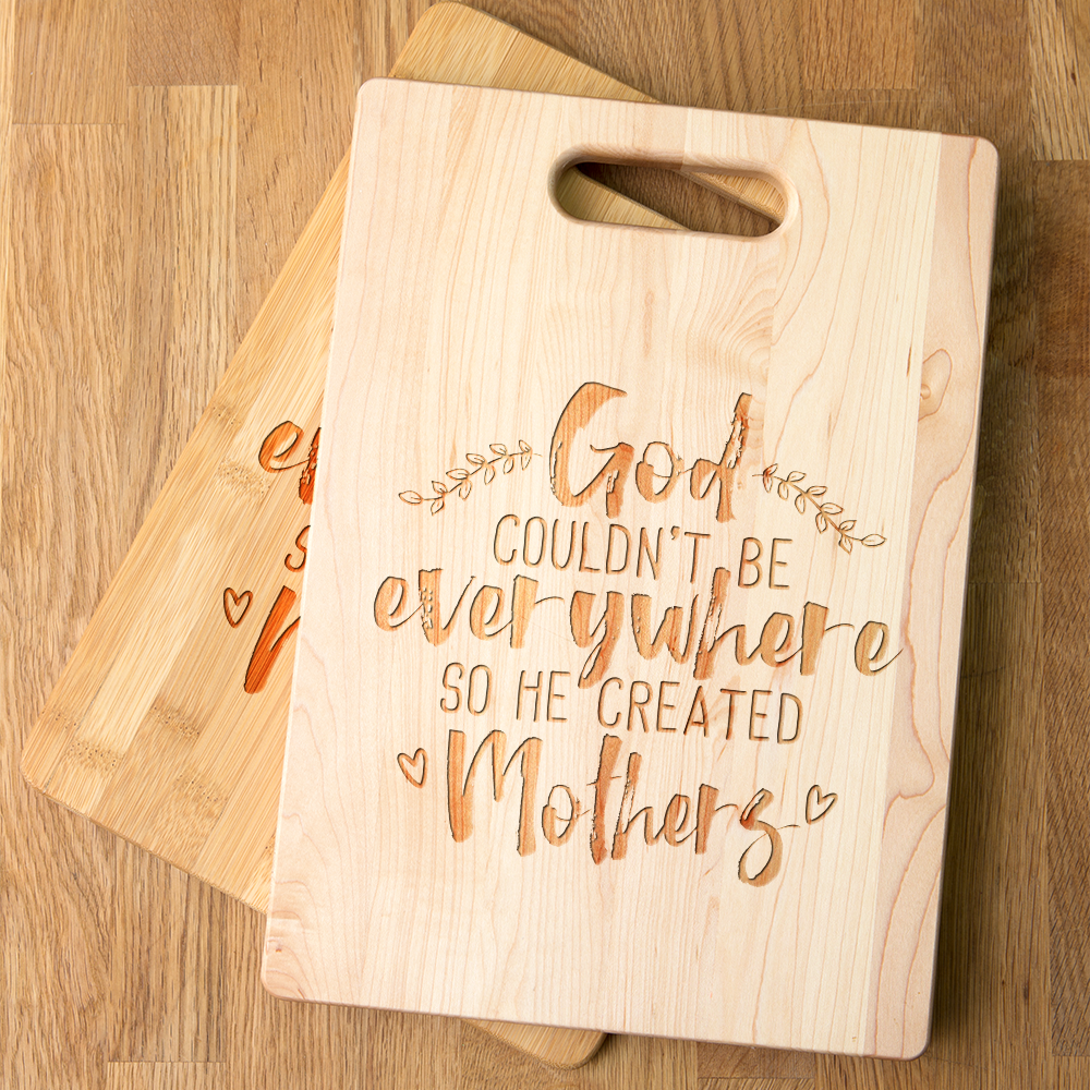 God Created Mothers Maple Cutting Board