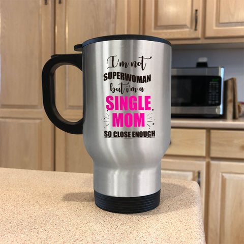 Image of Metal Coffee and Tea Travel Mug Single Mom