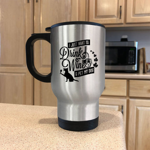 Image of Metal Coffee and Tea Travel Mug Drink Wine and Pet My Dog