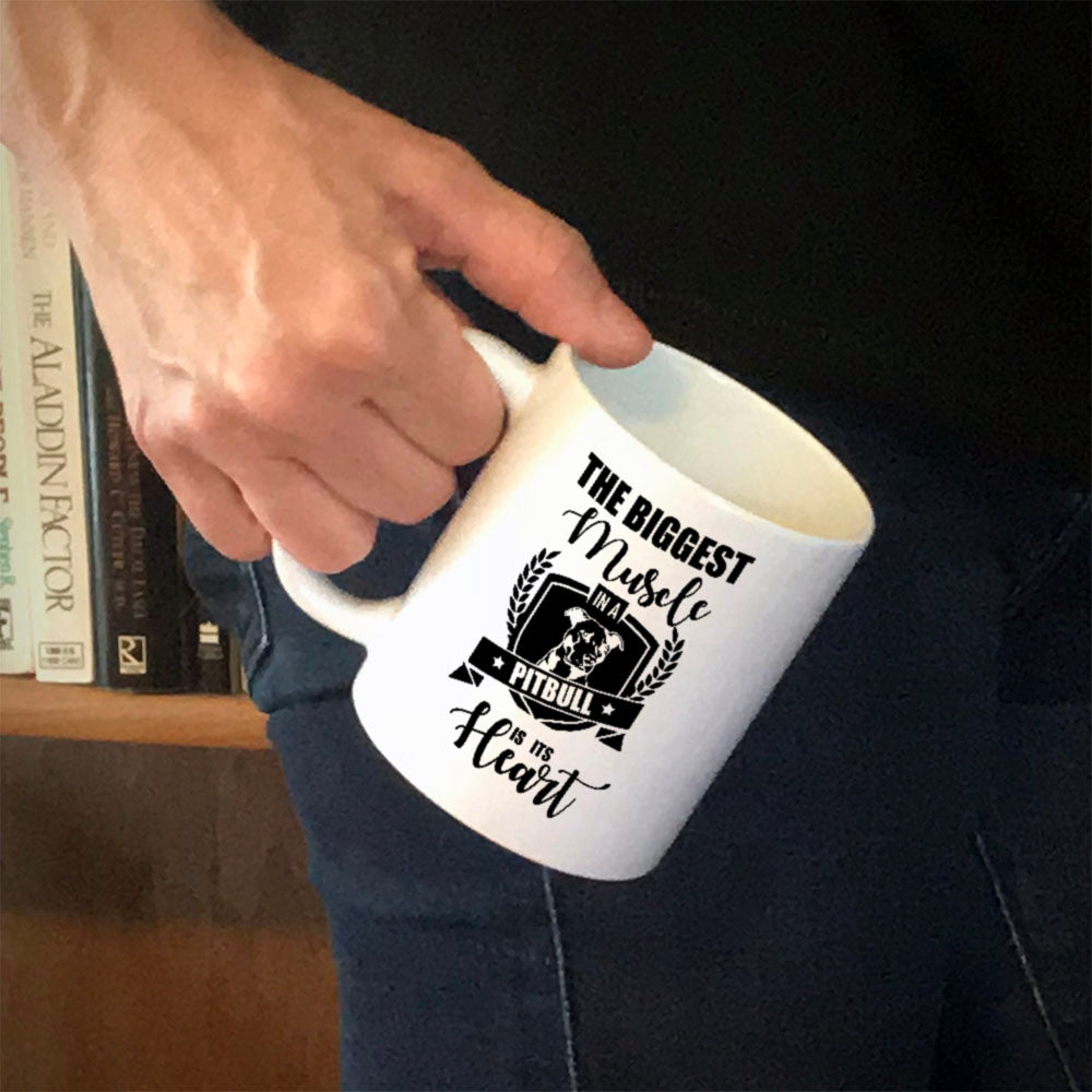 Ceramic Coffee Mug The Biggest Muscle in a Pitbull is its Heart