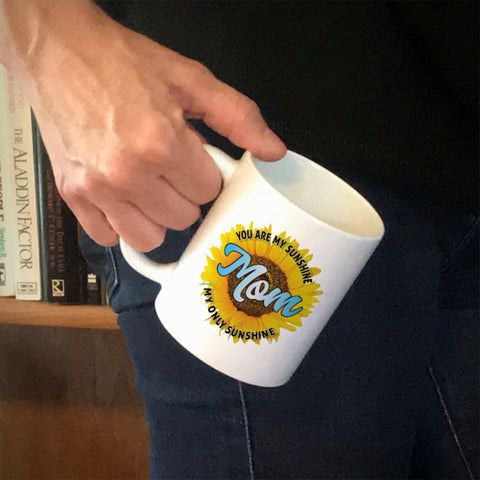 Image of Ceramic Coffee Mug Mom You Are My Sunshine
