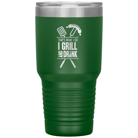 Image of I Grill And Drink Tumbler