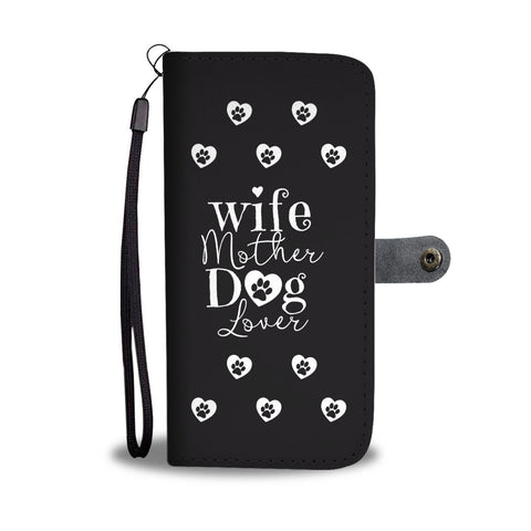 Image of Wife Mother Dog Lover Cell Phone Wallet Case