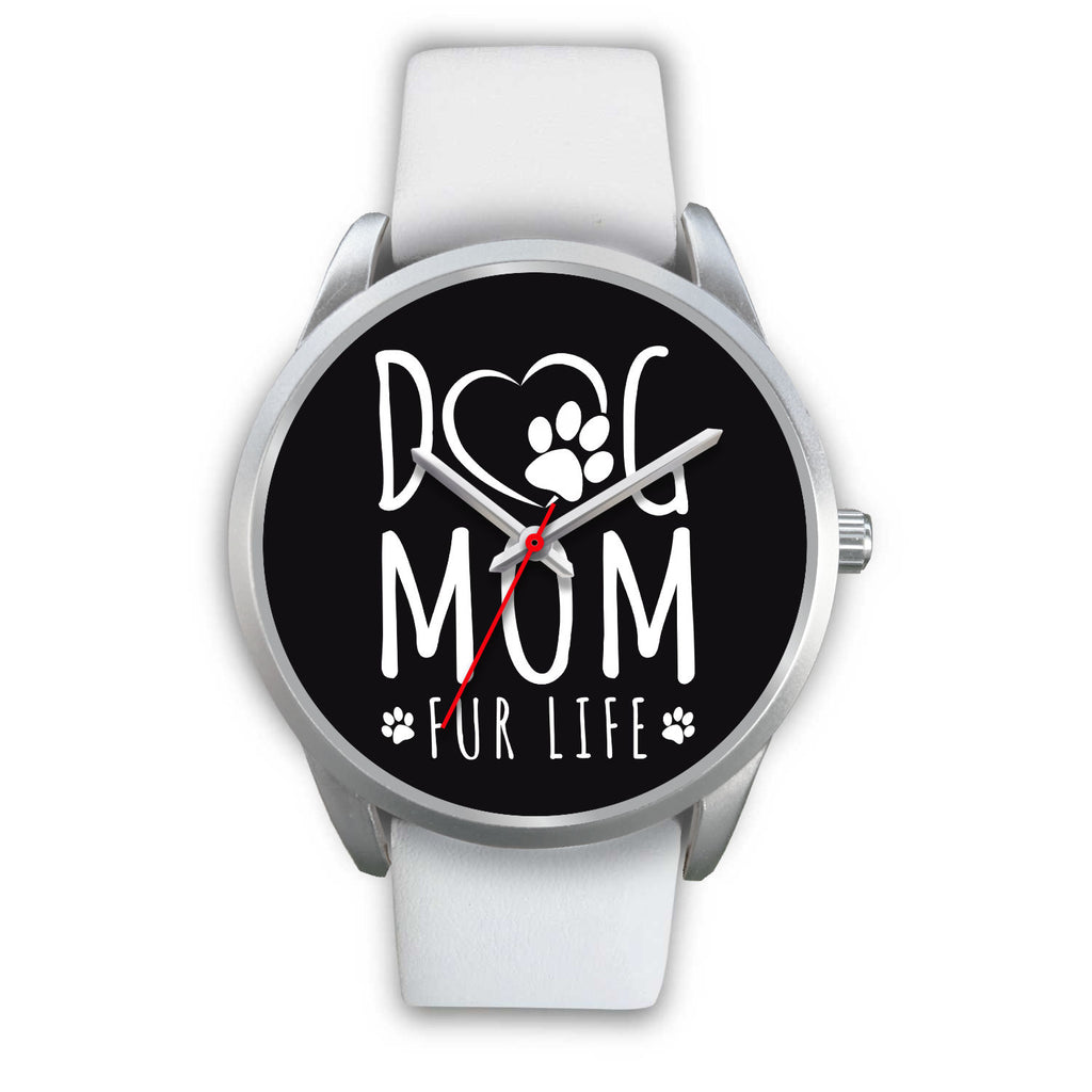 Dog Mom Fur Life Watch Silver