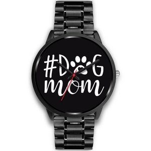 #Dog Mom Watch Black