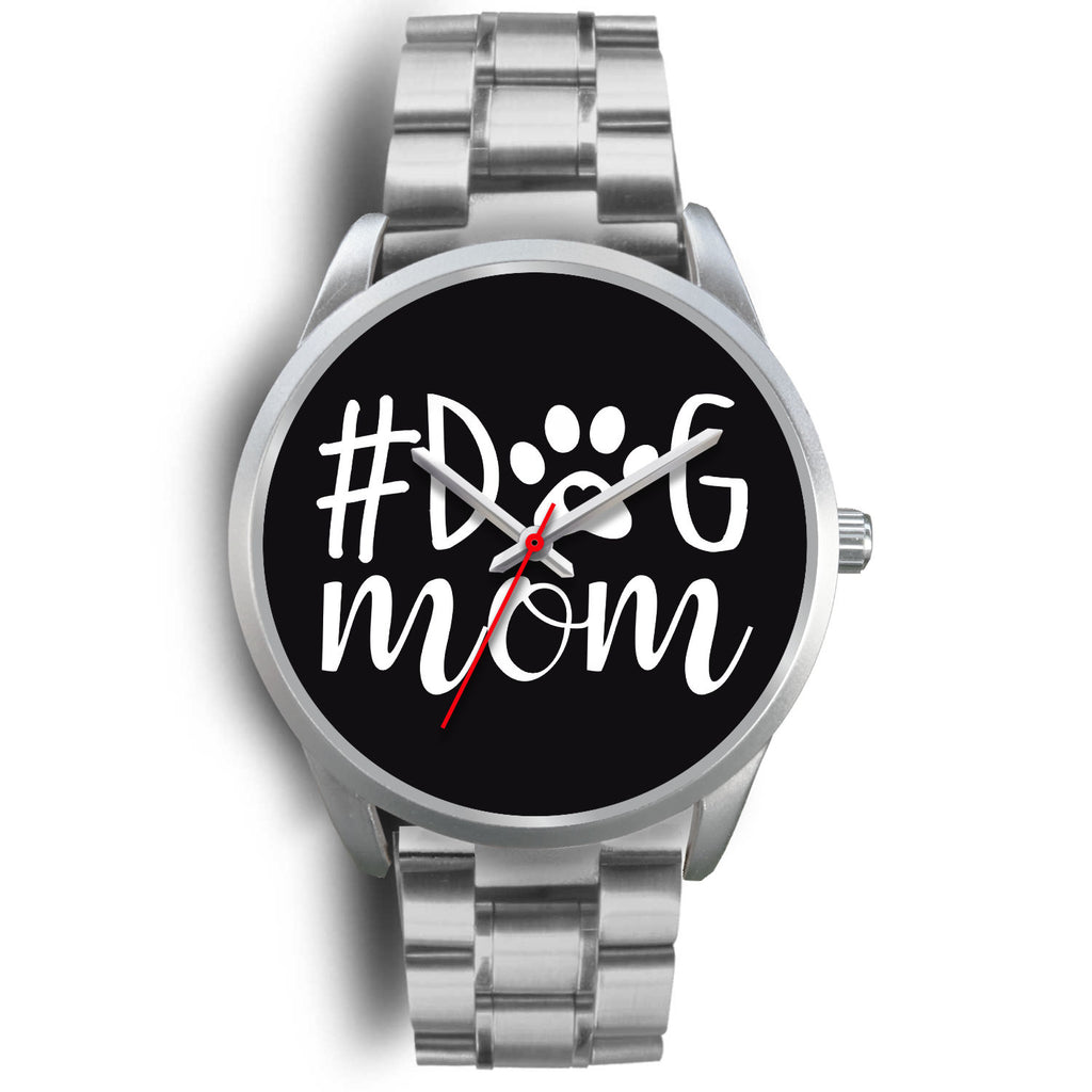 #Dog Mom Watch Silver