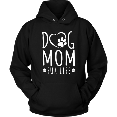 Image of Dog Mom Fur Life Hoodie Sweatshirt