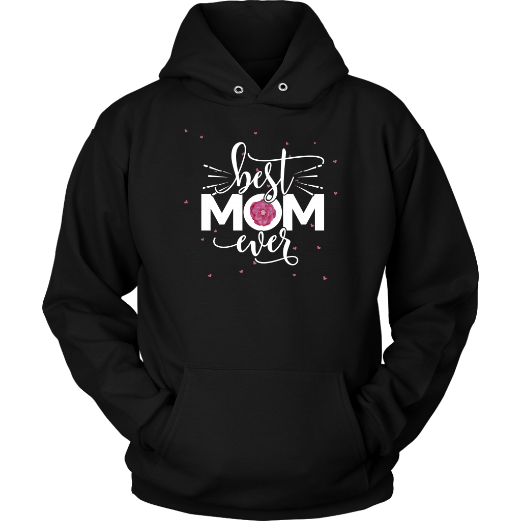 Best Mom Ever Hoodie Sweatshirt