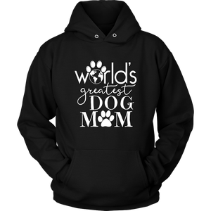 World's Greatest Dog Mom Hoodie Sweatshirt