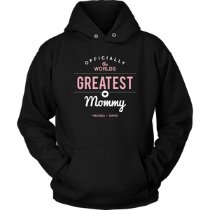 World's Greatest Mommy Hoodie Sweatshirt 6-4-20