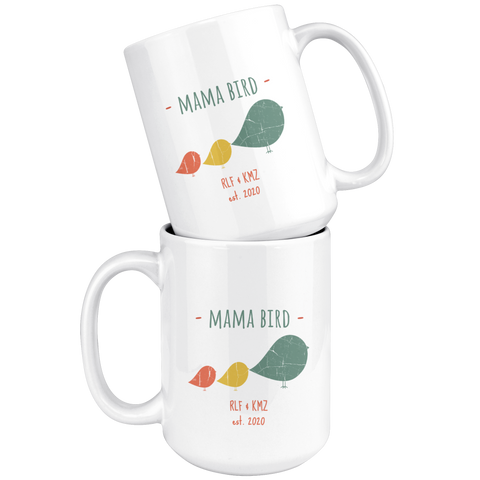 Image of Mama Bird RLF KMZ 15oz Mug