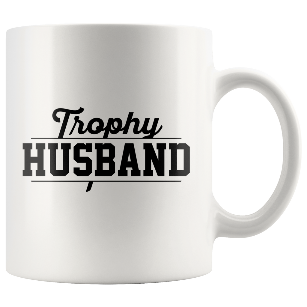 Trophy Husband White Ceramic Mug 11oz