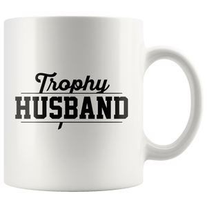 Trophy Husband White Ceramic Mug 11oz