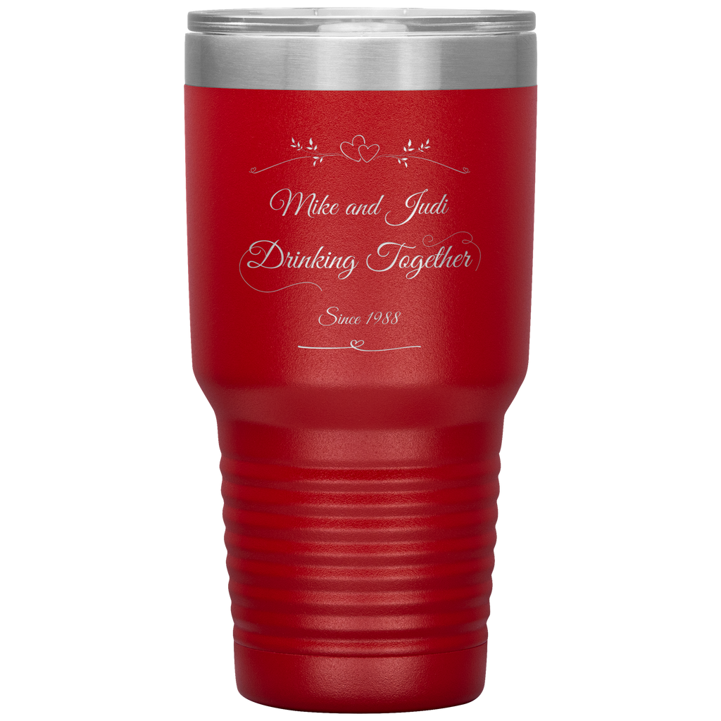 Drinking Together Since Personalized 30oz Tumbler