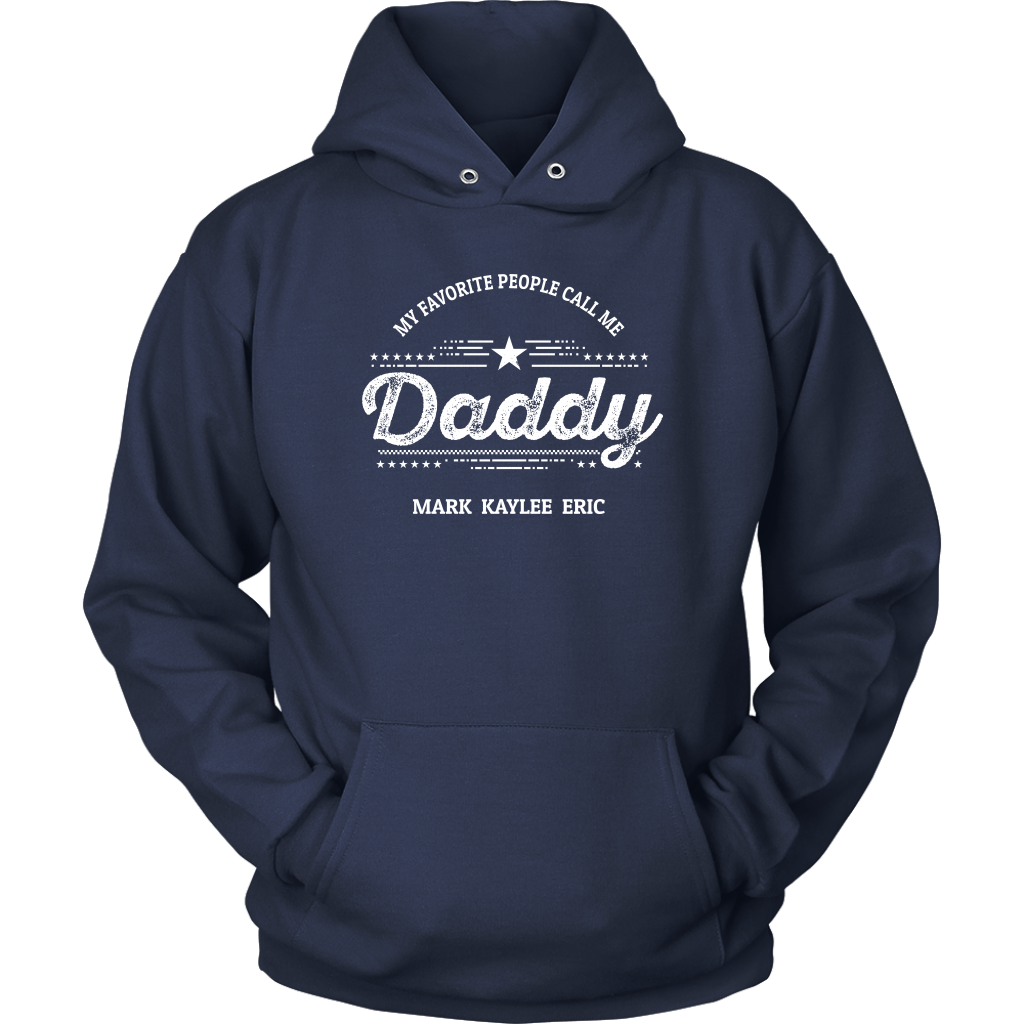 My Favorite People Call Me Daddy Personalized Hoodie Navy