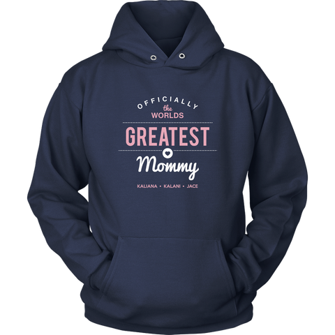 Image of World's Greatest Mommy Hoodie Sweatshirt 5-27-20