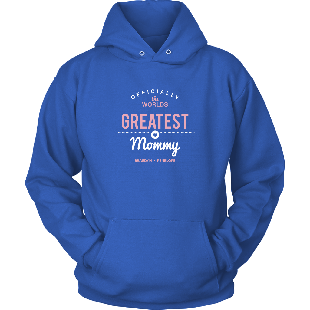 World's Greatest Mommy Hoodie Sweatshirt