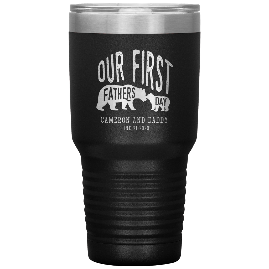 Our First Fathers Day Cameron Tumbler