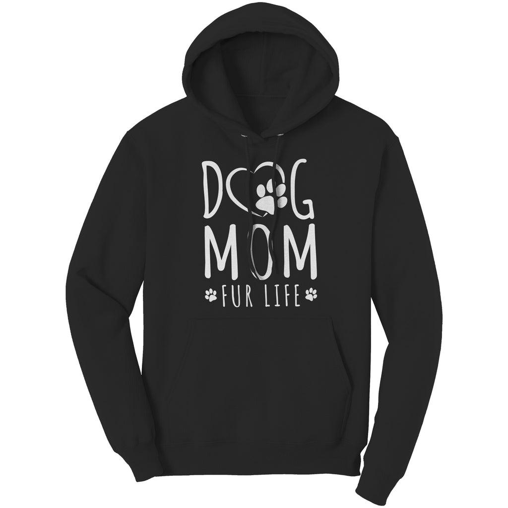 Dog Mom Fur Life Hoodie Sweater