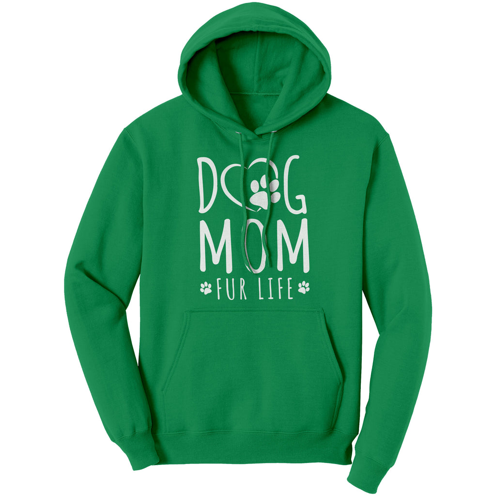 Dog Mom Fur Life Hoodie Sweater