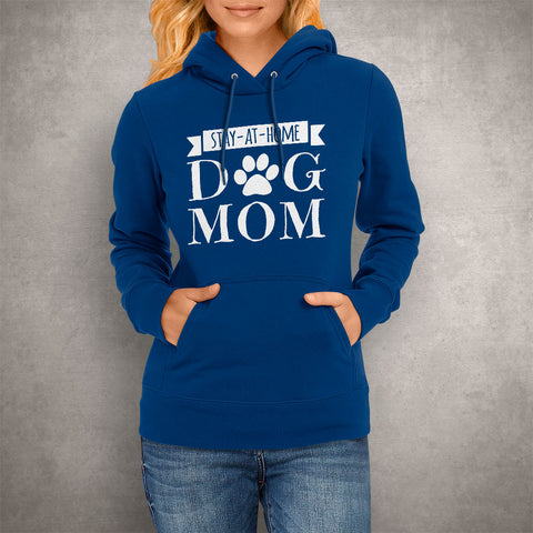 Image of Stay-At-Home Dog Mom Hoodie