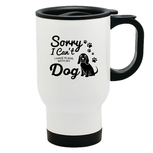 Metal Coffee and Tea Travel Mug I Have Plans With My Dog