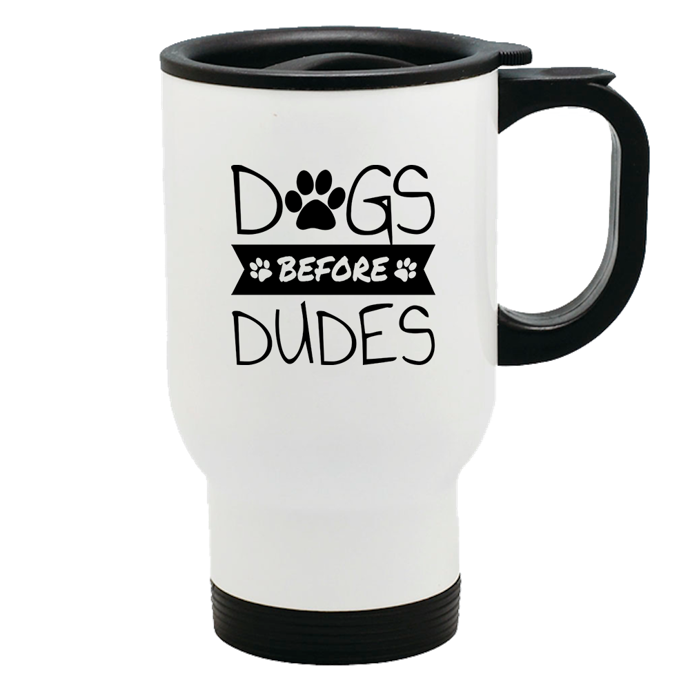 Metal Coffee and Tea Travel Mug Dogs Before Dudes