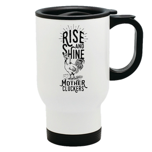 Metal Coffee and Tea Travel Mug Rise and Shine