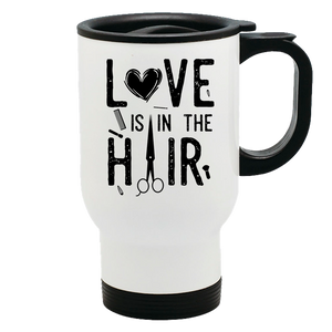 Metal Coffee and Tea Travel Mug Love is in the Hair