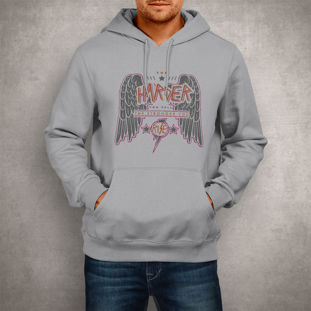 Unisex Hoodie The Harder You Fall Stronger you Rise