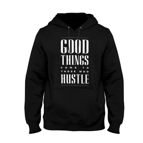 Image of Unisex Hoodie Good Things Come