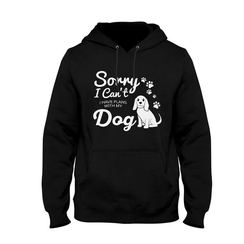 Image of Unisex Hoodie I Have Plans With My Dog