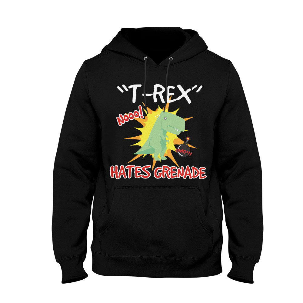 Unisex Hoodie T-Rex Hates Grenade