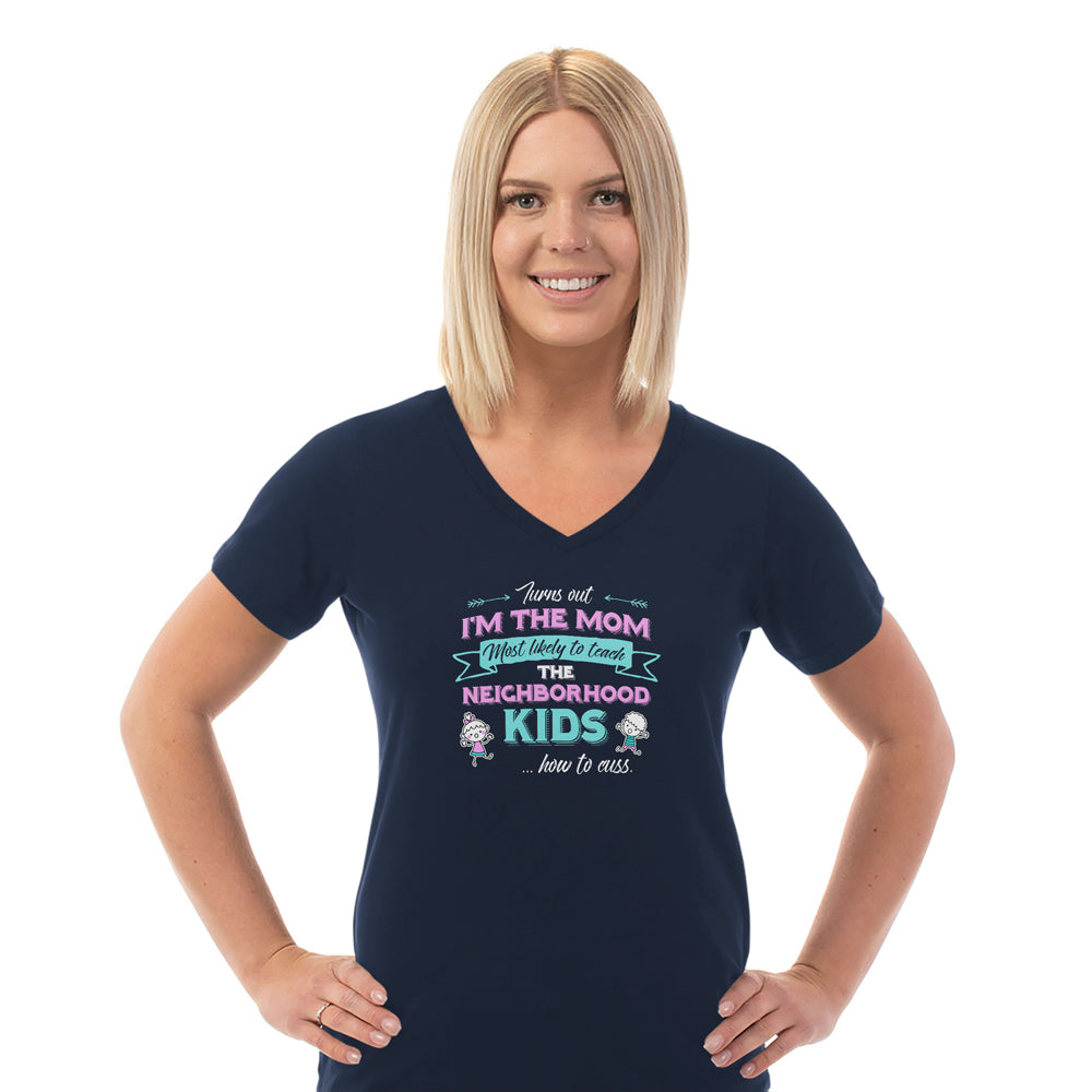 Turns Out I'm The Mom Ladies Cotton V-Neck T-Shirt