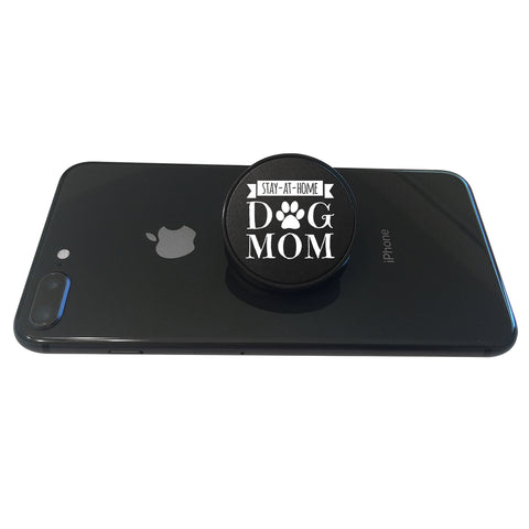 Image of Stay-At-Home Dog Mom Phone Grip