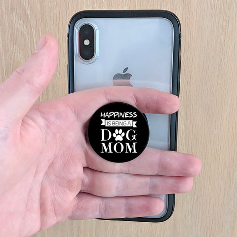 Image of Happiness Is Being a Dog Mom Phone Grip