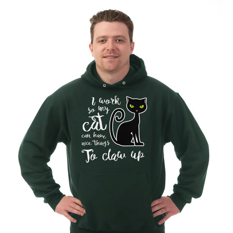 Image of Hoodie I Work So My Cat Can Have Nice Things